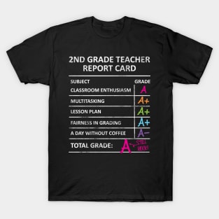 Funny 2nd Second Grade Teacher Report Card Back to School T-Shirt